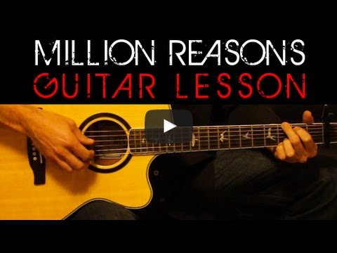 Lady Gaga - MILLION REASONS Guitar Lesson Tutorial - Easy Tabs, Chords & Lyrics