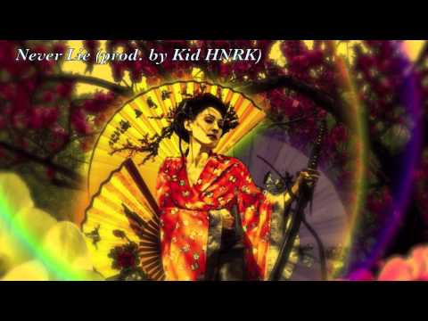 Never Lie (prod. by Kid HNRK)