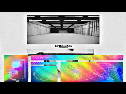 FRANK OCEAN - ENDLESS: VISUAL ALBUM VIDEO [2018]