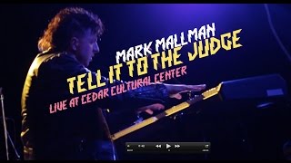 Mark Mallman - Tell It to the Judge - Live at Cedar Cultural Center