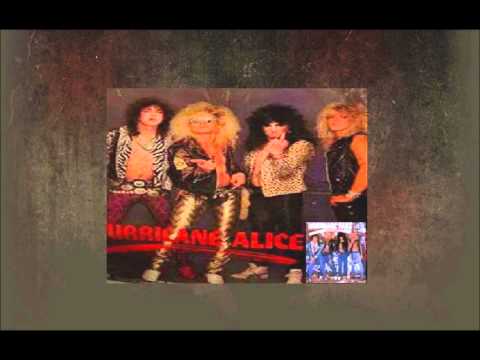 Hurricane Alice ~ Rock You All Night Long