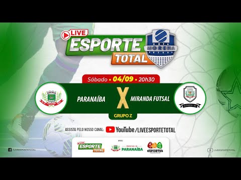 PARANAÍBA X MIRANDA - COPA MORENA DE FUTSAL 2021   -   3ª FASE  -  GRUPO Z
