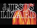 The Jesus Lizard - Goat (1990) [Noise Rock] [Post-hardcore]