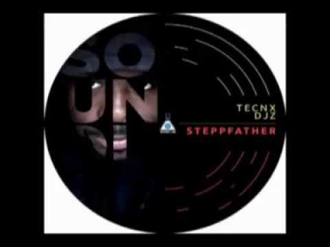 Tecnx Djz - Steppfather (Original Mix)