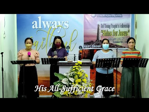 His All-Sufficient Grace - 12/01/21 Wednesday pm