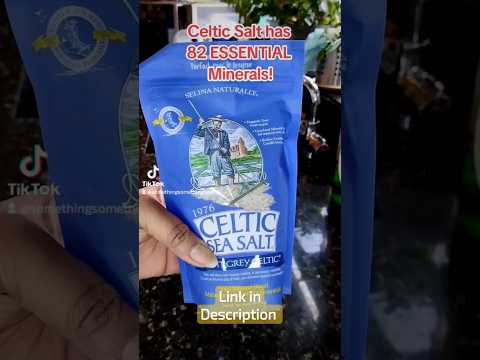 Benefits of Celtic Salt