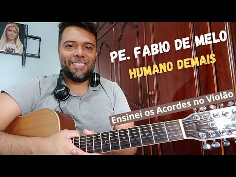 Fábio de Melo - Humano Demais - Padres