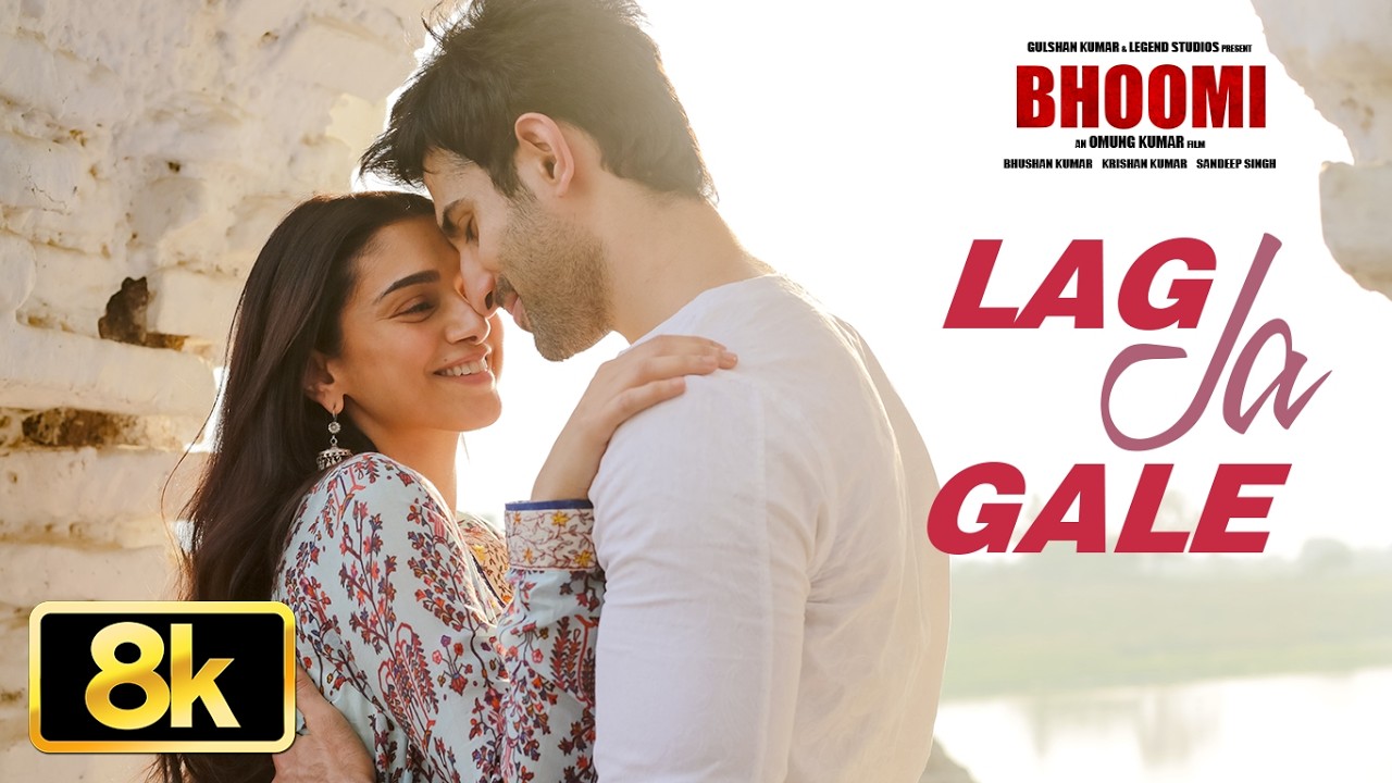 Lag Ja Gale 8K Video Song | Bhoomi | Rahat Fateh Ali Khan | Sachin-Jigar | Aditi Rao Hydari |