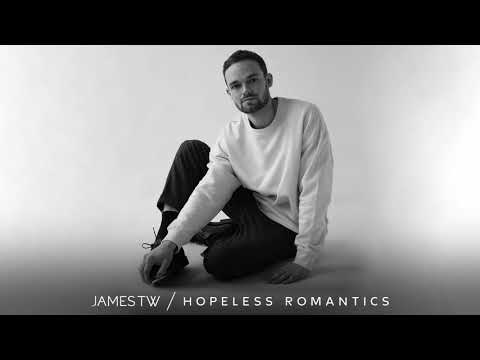 James TW - Hopeless Romantics (Official Audio)