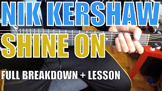 Nik Kershaw - Shine On - Guitar Tutorial