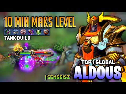 Aldous Tank Build Fast Farm 10 Min Maks Level [ Top 1 Global Aldous Best Build ] | Senseisz - MLBB