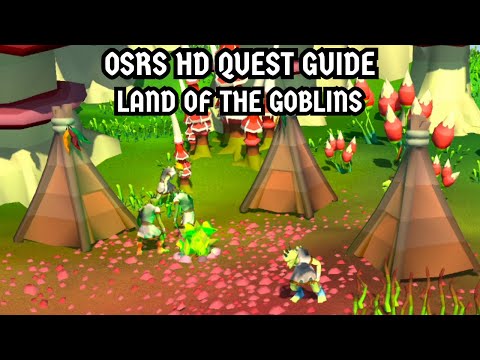 [OSRS HD Quest Guide] Land Of The Goblins