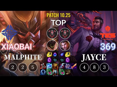 ES Xiaobai Malphite vs TES 369 Jayce Top - KR Patch 10.25