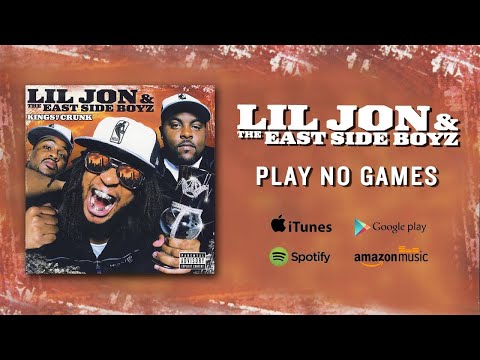 Lil Jon & The East Side Boyz - Play No Games (feat. @JoeyCrackTS, Trick Daddy, Oobie) (Official Audio)