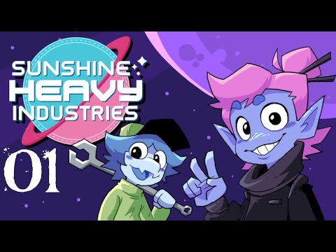 SB Plays Sunshine Heavy Industries 01 - Building A Reputation