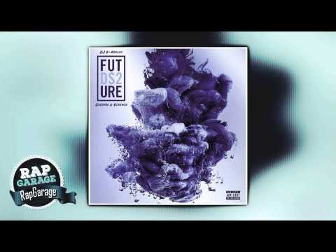 Future — Colossal (Chopped & $crewed)