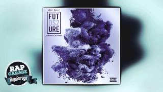 Future — Colossal (Chopped & $crewed)