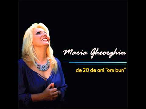 Maria Gheorghiu - Prea tarziu