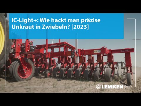 IC-Light+: Wie hackt man präzise Unkraut in Zwiebeln? [2023]
