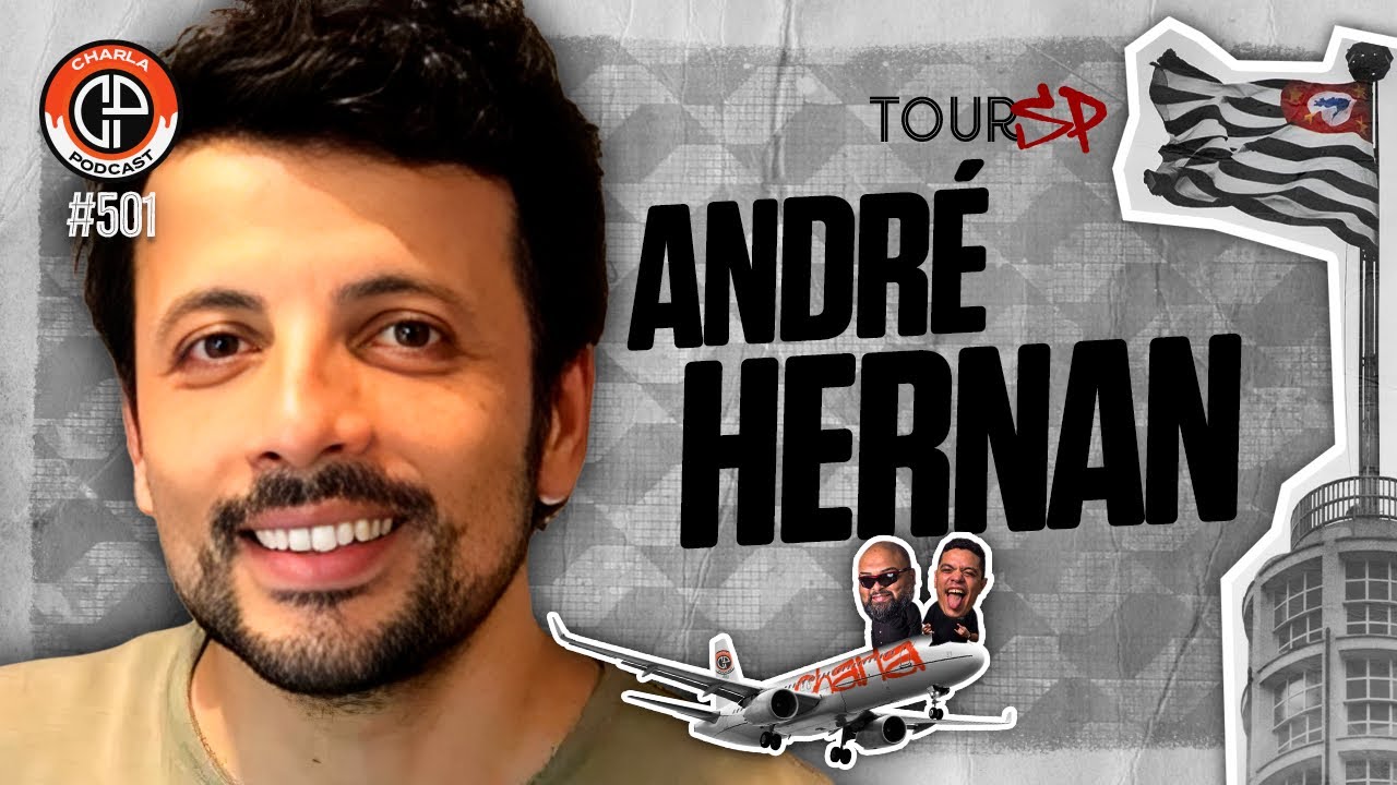 CHARLA TOUR SP #501  - André Hernan