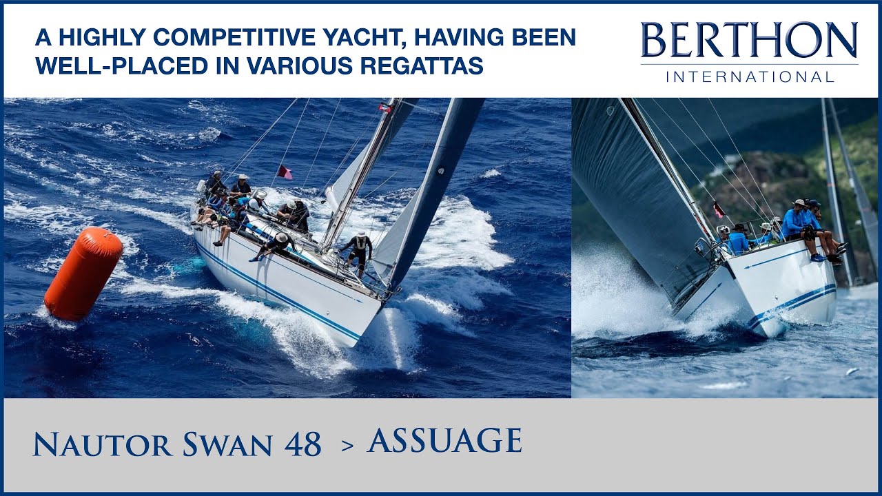 Nautor Swan 48 (ASSUAGE) with Ben Cooper - Yacht for Sale - Berthon International Yacht Brokers
