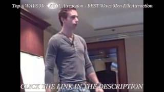 preview picture of video 'Top 5 WAYS Men KiILL Attraction - BEST Ways Men Kill Attraction'