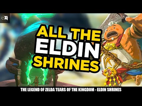 The COMPLETE SHRINE guide of the ELDIN region | Zelda Tears of the Kingdom