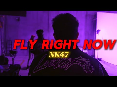 NK47 - Fly Right Now (Official Music Video)