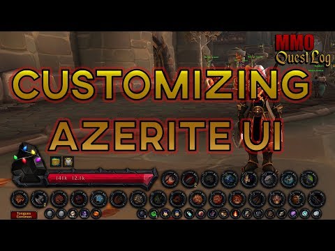 How to customize Azerite UI using Bartender 4 - World of Warcraft UI Overhaul