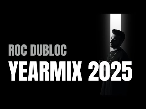 ROC DUBLOC - YEARMIX 2025