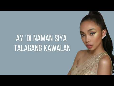 Di Kawalan - Maymay Entrata (lyrics)