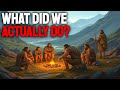 What Did Early Humans ACTUALLY Do All Day History For Sleep