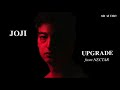 Joji - Upgrade (8D AUDIO) 🎧