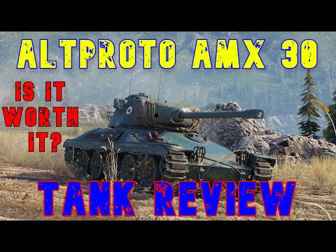AltProto AMX 30 Is It Worth It? Tank Review ll Wot Console - World of Tanks Console Modern Armour