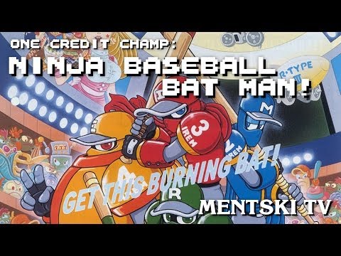 Ninja Baseball Bat Man - One Credit Champ, Episode 38