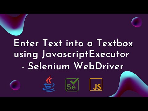Enter Text Into A Textbox Using Javascriptexecutor In Selenium Webdriver