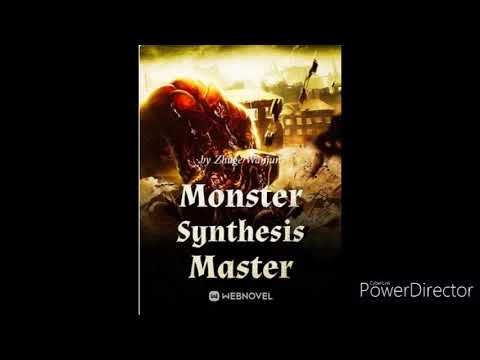 Monster Synthesis Master Chapter 51-60 by Zhuge Wanjun