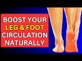 INCREASE CIRCULATION AND BLOOD FLOW IN LEGS AND FEET