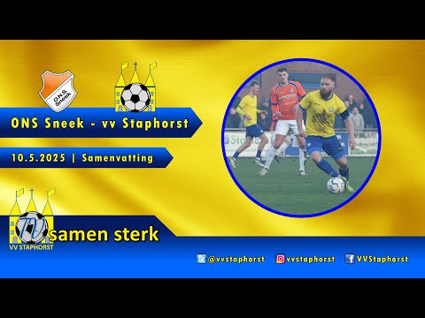 ONS Sneek - vv Staphorst | 10.5.2025 | Samenvatting