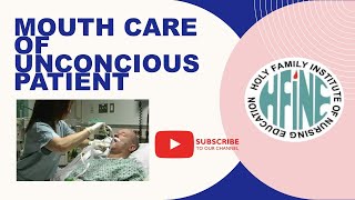 Mouth Care Unconcious patient nursing procedure