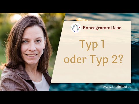 Typ 1 oder Typ 2? - Enneagramm Vergleich