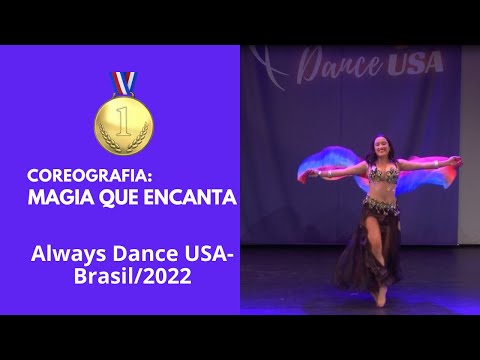 ALWAYS DANCE USA_BRASIL/ 2022 I 1º LUGAR – DANÇA DO VENTRE –SOLO AVANÇADO I Espaço Daniela Guimarães