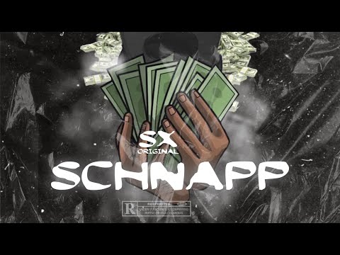 SX - Schnapp (prod. by Loloo)