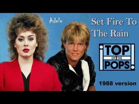 Adele vs. Dieter Bohlen - Set Fire To The Rain (1988 Version)