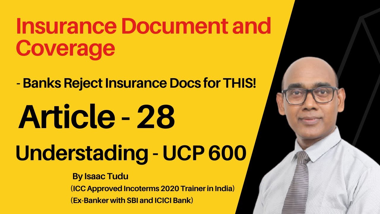UCP 600_Article 28_Insurance Document and Coverage