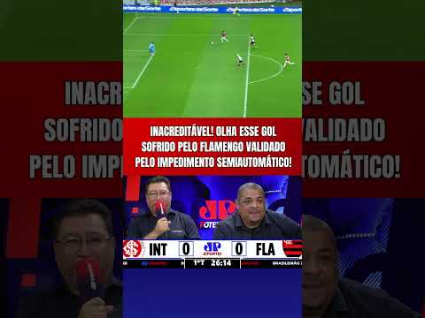 INCRÍVEL! OLHA O GOL QUE O FLAMENGO LEVOU DO INTER! O IMPEDIMENTO SEMIAUTOMÁTICO FOI NO DETALHE!