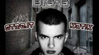 Big-G - Moja Prica (2.deo) - Serbian Rap