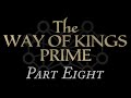08—The Way of Kings Prime Chapters 70-79