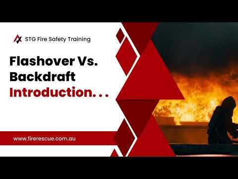 Introduction to Backdrafts and Flashovers