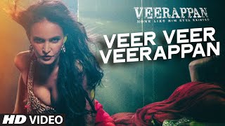 Veer Veer Veerappan Video Song  VEERAPPAN  Shaarib